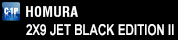 2X9 JET BLACK EDITION II